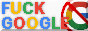 Button: Fuck Google!